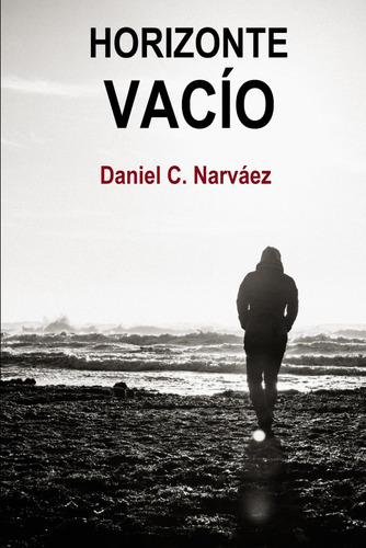 Libro: Horizonte Vacío (un Mundo Perverso) (spanish Edition)