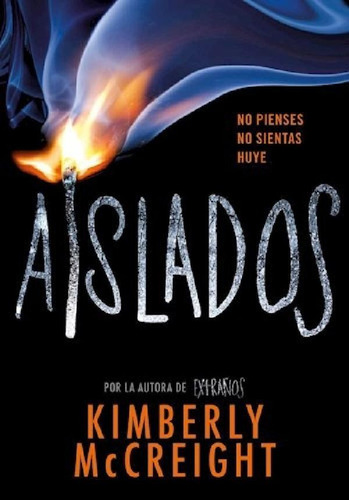 Libro - Aislados (saga Extraños 2) (coleccion Infinita Plus