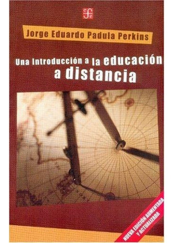 Una Introduccion A La Educacion: Una Introduccion A La Educacion, De Padula Jorge. Editorial Fondo De Cultura Económica, Tapa Blanda, Edición 1 En Español, 2003