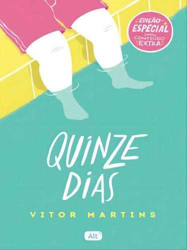 Quinze Dias: Edição Especial Com Conteúdo Extra, De Martins, Vitor. Editorial Alt, Capa Mole, Edição 2022-10-13 00:00:00 Em Português