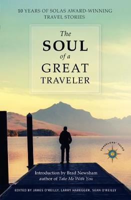 Libro The Soul Of A Great Traveler : 10 Years Of Solas Aw...