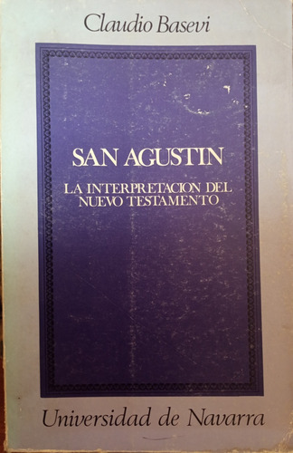 Basevi Agustín La Interpretación Del Nuevo Testamento A2674