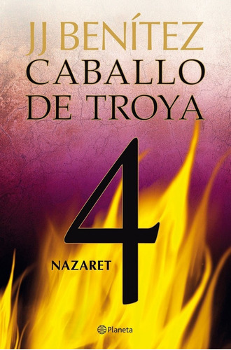 Libro Nazaret. Caballo De Troya 4 - Benã­tez, J. J.