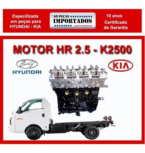 Imagem 1 de 8 de Motor Hyundai Hr 2.5 Novo 0km Na Caixa 12.600 A Vista