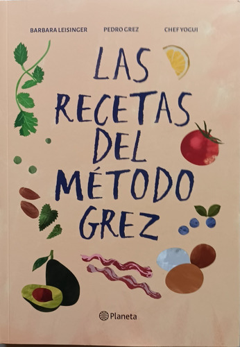 Las Recetas Del Método Grez.