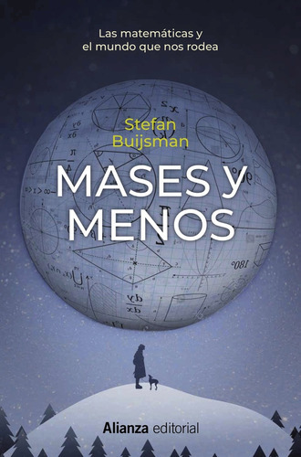 Mases Y Menos, de Stefan Buijsman. Alianza Editorial, tapa blanda, edición 1 en español