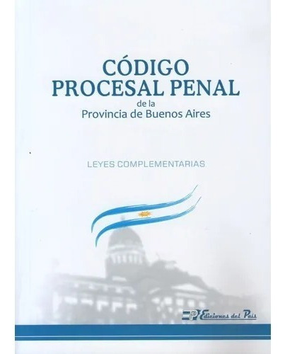 Código Procesal Penal Provincia De Buenos Aires