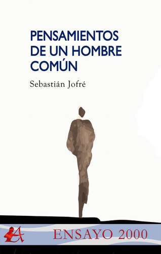 Pensamientos De Un Hombre Comãâºn, De Jofré Treras, Sebastián. Editorial Adarve, Tapa Blanda En Español