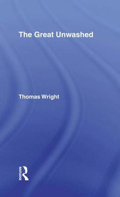 Libro The Great Unwashed - Wright, Thomas