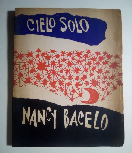 Nancy Bacelo, Cielo Solo. Montevideo 1962