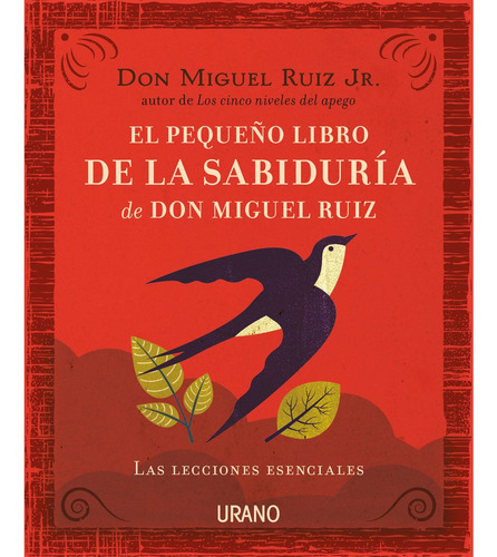 Libro El Pequeño Libro De La Sabiduría De Don Miguel Ruiz