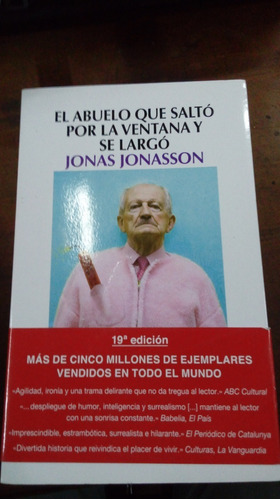 Libro El Abuelo Que Salto Por La Ventana Y Se Largó