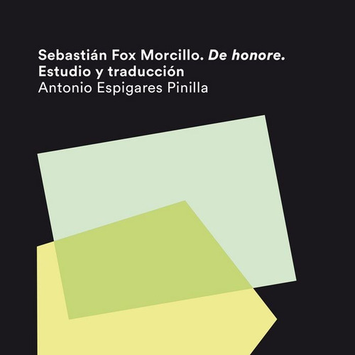 Libro Sebastiã¡n Fox Morcillo. De Honore. Estudio Y Tradu...