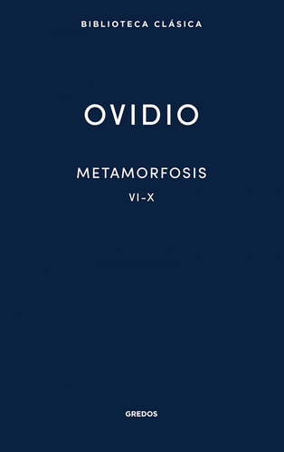 Metamorfosis Vi-x - Ovidio