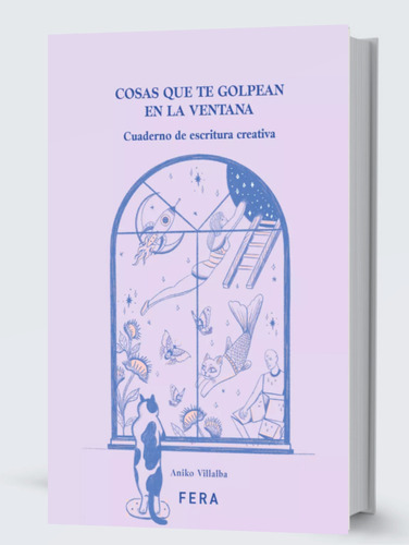 Cosas Que Te Golpean En La Ventana - Aniko Villalba  