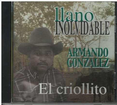 Cd - Armando Gonzalez / Llano Inolvidable