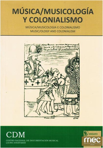 Musica, Musicologia Y Colonialismo Libro + Dvd C. Aharonian