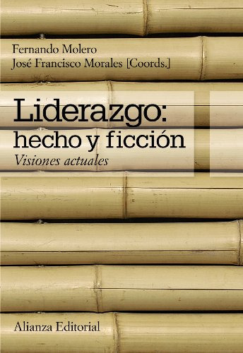 Libro Liderazgo Hecho Y Ficción De  Molero Fernando Morales