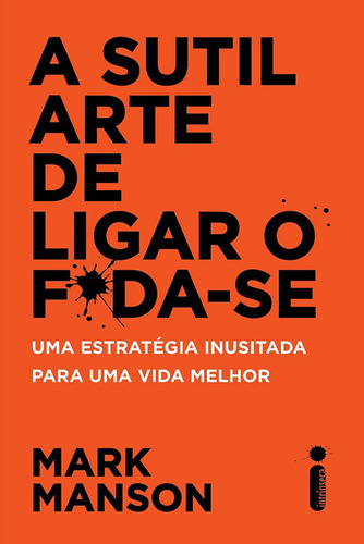 Kit A Sutil Arte De Ligar O Foda-se + O Poder Do Hábito
