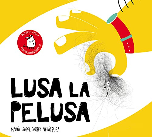 Lusa La Pelusa (edición En Español)
