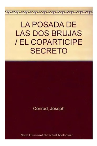 Posada De Las Dos Brujas/copart.terr - Conrad Joseph - #l