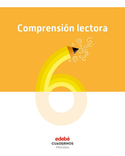 Comprensiãân Lectora 6, De Edebé, Obra Colectiva. Editorial Edebé, Tapa Blanda En Español