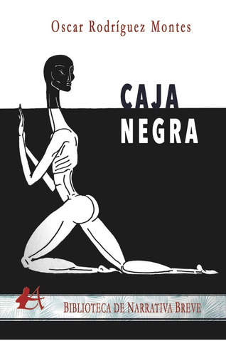 Caja Negra, De Rodríguez Montes, Óscar. Editorial Adarve, Tapa Blanda En Español