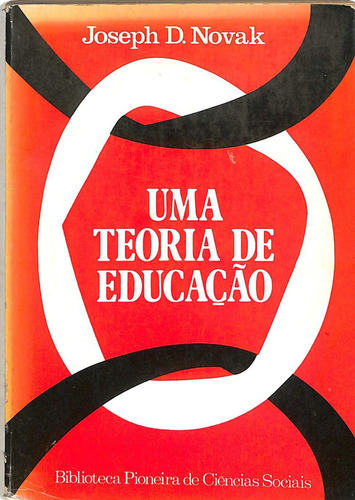 Joseph D Novak - Uma Teoria De Educação (Usado)
