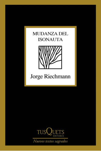 Mudanza Del Isonauta - Jorge Riechmann