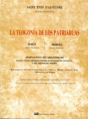 Teogonãâa De Los Patriarcas, De D'alveydre, Saint-yves. Editorial Luis Cárcamo, Editor, Tapa Blanda En Español