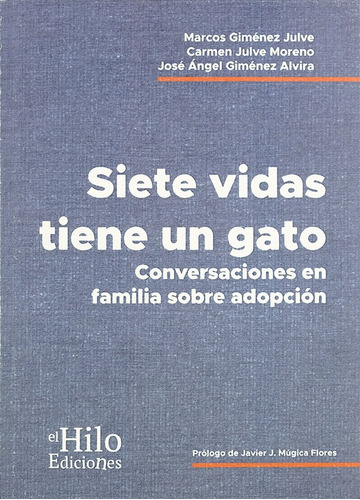 Siete Vidas Tiene Un Gato (libro Original)