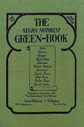 Book : The Negro Motorist Green-book 1940 Facsimile Edition