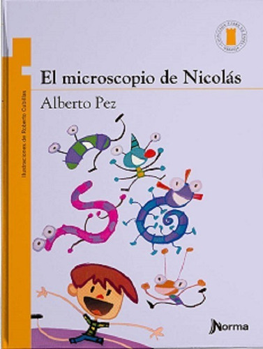 El Microscopio De Nicolas - Alberto Pez - Torres De Papel