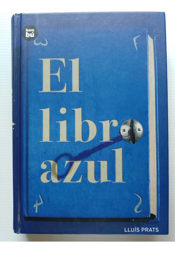 El Libro Azul - Lluís Prats 2007 Tapa Dura Primera Edición