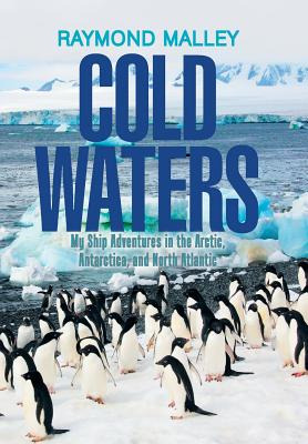 Libro Cold Waters: My Ship Adventures In The Arctic, Anta...