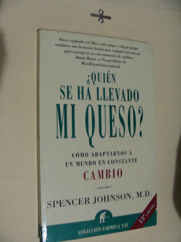 Libro Quien Se Ha Llevado Mi Queso , Spencer Johnson , 93 Pa