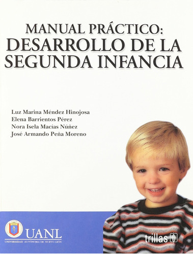 Desarrollo De La Segunda Infancia - Mendez Hinojosa, Barrien