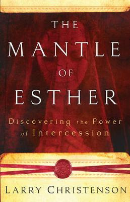 Libro The Mantle Of Esther : Discovering The Power Of Int...