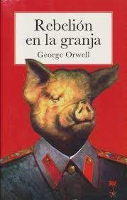 Rebelion En La Granja - George Orwell