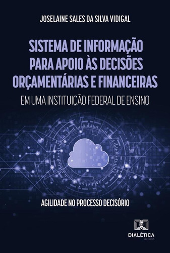 Sistema De Informação Para Apoio Às Decisões Orçamentária...