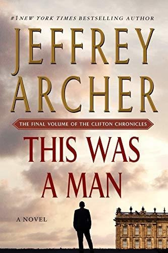 Book : This Was A Man The Final Volume Of The Clifton...