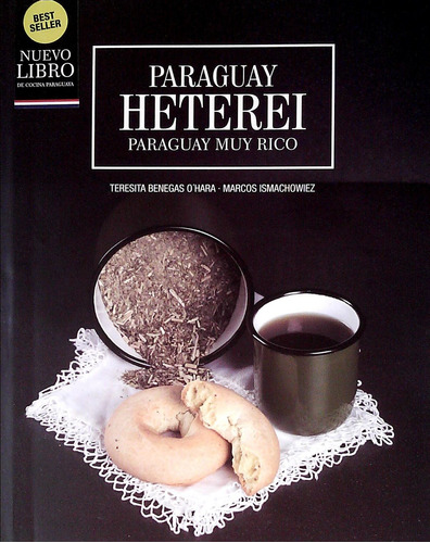 Paraguay Heterei  - Benegas O'hara, Teresita/ Ismachowiez, M