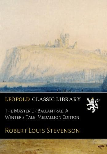 Libro: The Master Of Ballantrae. A Winterøs Tale. Medallion