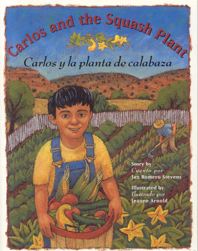 Libro: Carlos And The Squash Plant Carlos Y La Planta De Cal