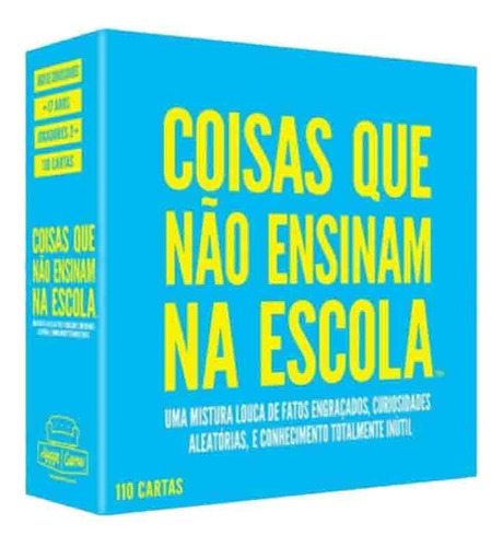 Coisas Que Não Ensinam Na Escola Jogo Cartas Hygge Games