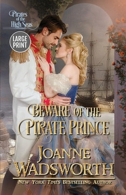 Libro Beware Of The Pirate Prince: Pirates Of The High Se...