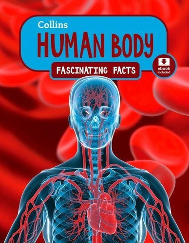 Human Body - Collins Fascinating Facts Kel Ediciones