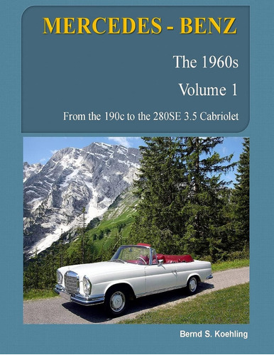 Libro: En Ingles Mercedes-benz, The 1960s, Volume 1: W110,