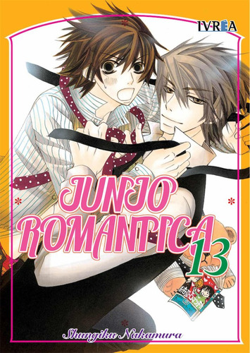 Junjo Romantica, De Nakamura, Shungiku. Junjou Romantic, Vol. 13. Editorial Editorial Ivrea, Tapa Blanda En Español, 2021