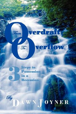 Libro From Overdraft To Overflow: 3 Steps To Possession I...